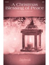 A Christmas Blessing of Peace (Douglas Nolan)