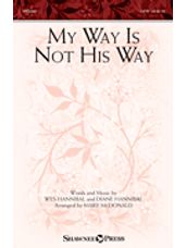 My Way Is Not His Way