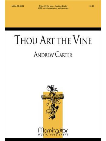 Thou Art the Vine<br>(Choral Score)