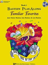 Bastien Play-Along Familiar Favorites, Book 1 (Book/CD)