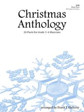 Christmas Anthology - 24 Trumpet and Trombone Duets