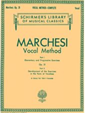 Marchesi Vocal Method, Op. 31 (Complete)