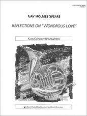Reflections on Wondrous Love (Full Score)