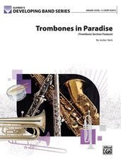 Trombones in Paradise (Section Feature)