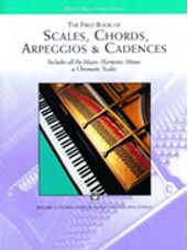 Scales, Chords, Arpeggios & Cadences - First Book