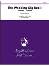 Wedding Gig Book, The, Volume 1 [Score]