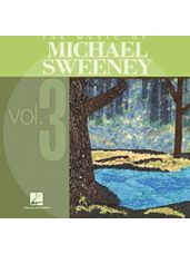 Music of Michael Sweeney, The -  Volume 3 (CD)
