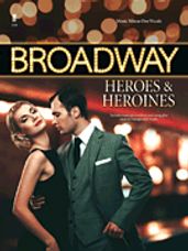 Broadway Heroes and Heroines (Book/CD)