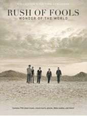 Wonder of the World - Rush of Fools Collector's Edition Songbook