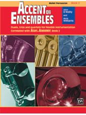 Accent on Ensembles Book 2 [Mallet Percussion]