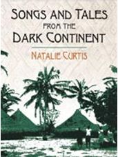 Songs and Tales from the Dark Continent [Voice]