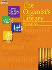 Organist's Library, The - Vol. 58 (3 staff)
