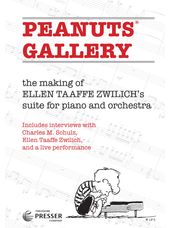 Peanuts Gallery - The Making of Ellen Zwilich's Suite for Piano and Orchestra