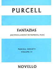 Purcell Society Volume 31 - Fantazias And Miscellaneous Instrumental Music (Full Score)