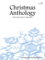 Christmas Anthology - 24 Flute Duets