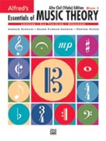 Essentials of Music Theory: Book 1 Alto Clef (Viola) Edition