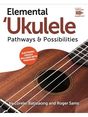 Elemental Ukulele - Pathways and Possibilities