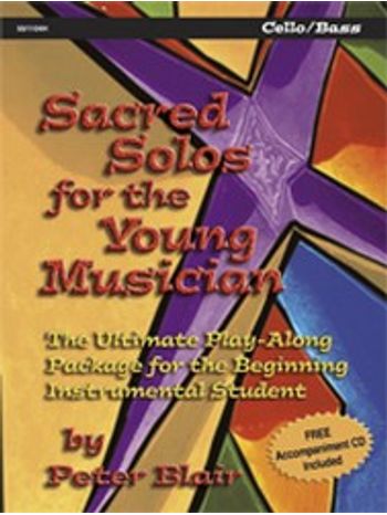 Sacred Solos for the Young Musician: Cello/Bass
