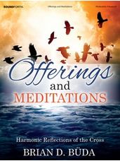 Offerings and Meditations