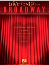 Love Songs from Broadway (Piano/Vocal/Guitar)