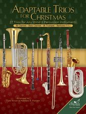 Adaptable Trios for Christmas - Bb Edition