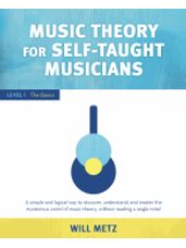 Music Theory for Self-Taught Musicians - Level 1: The Basics