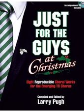 Just for the Guys at Christmas (Reproducibles & Accomp CD)