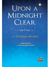 Upon a Midnight Clear (A Christmas Musical)